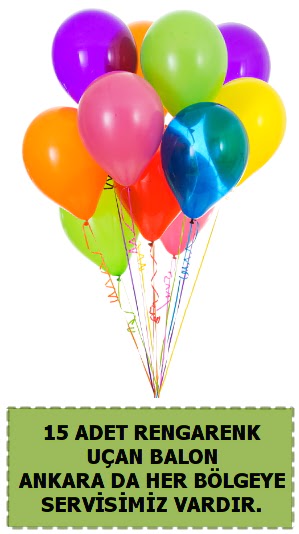 15 adet u�an balon rengarenk  Ankara G�lba�� hediye sevgilime hediye �i�ek 